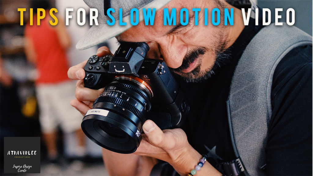 FIVE TIPS For Slow Motion VIDEO